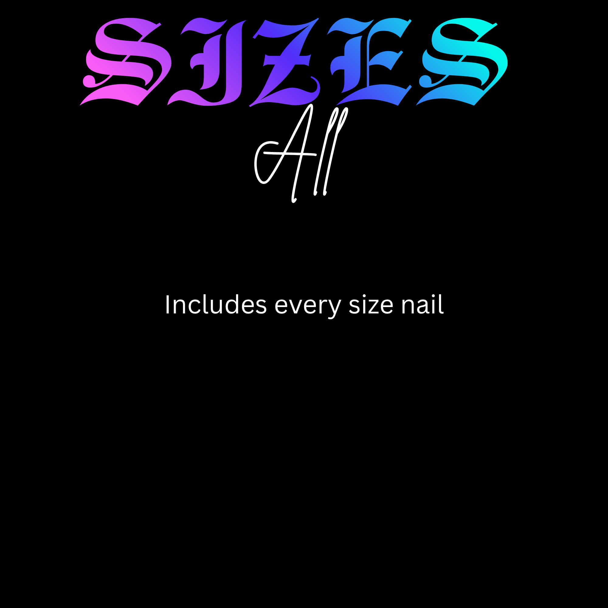 NAIL SIZES